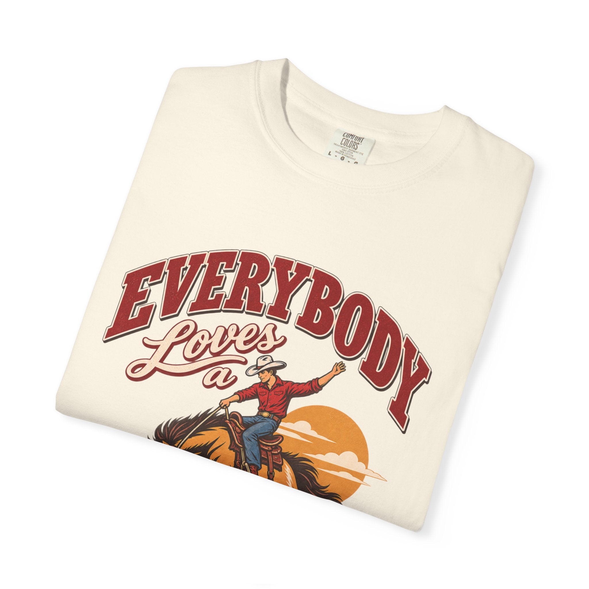 Everybody Loves a Cowboy T-Shirt
