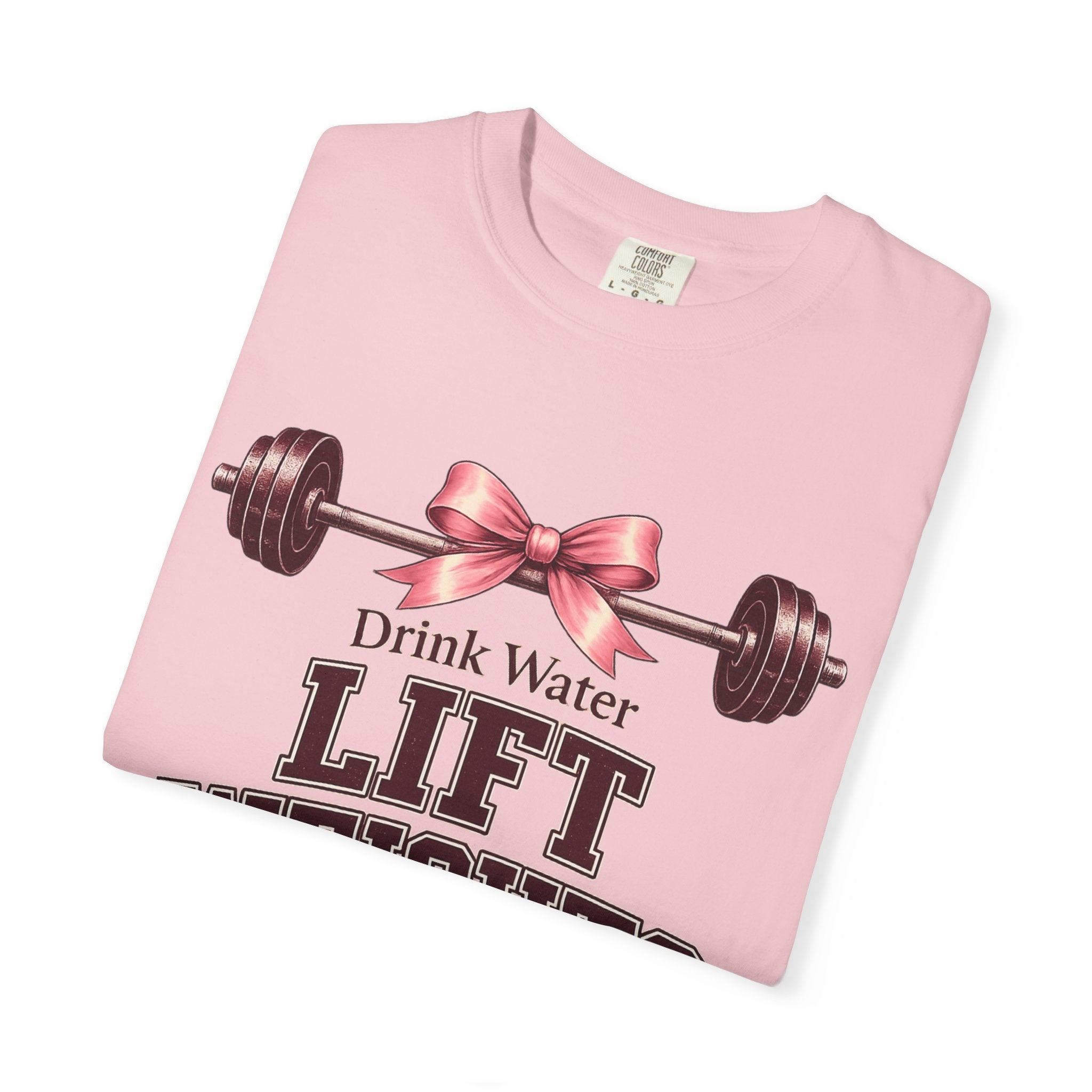 Drink Water Lift Weights Mind Your Business T-Shirt